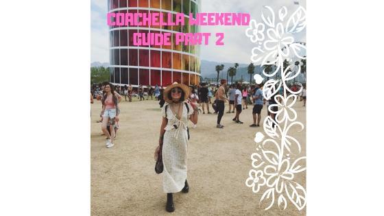 Your Guide To Coachella Weekend PART 2 poster with a woman on a summer outfit